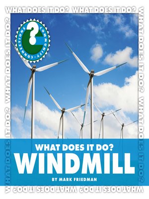 cover image of What Does It Do? Windmill